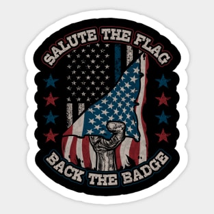 Salute the Flag Back the Badge Sticker